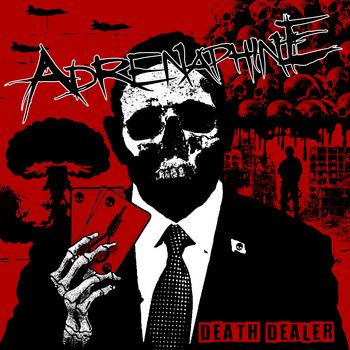 Adrenaphine – Death Dealer