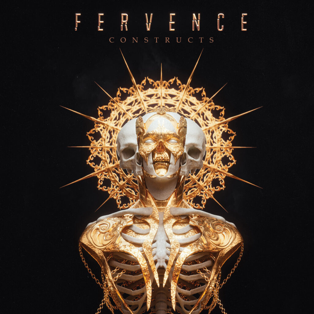 Fervence – Constructs