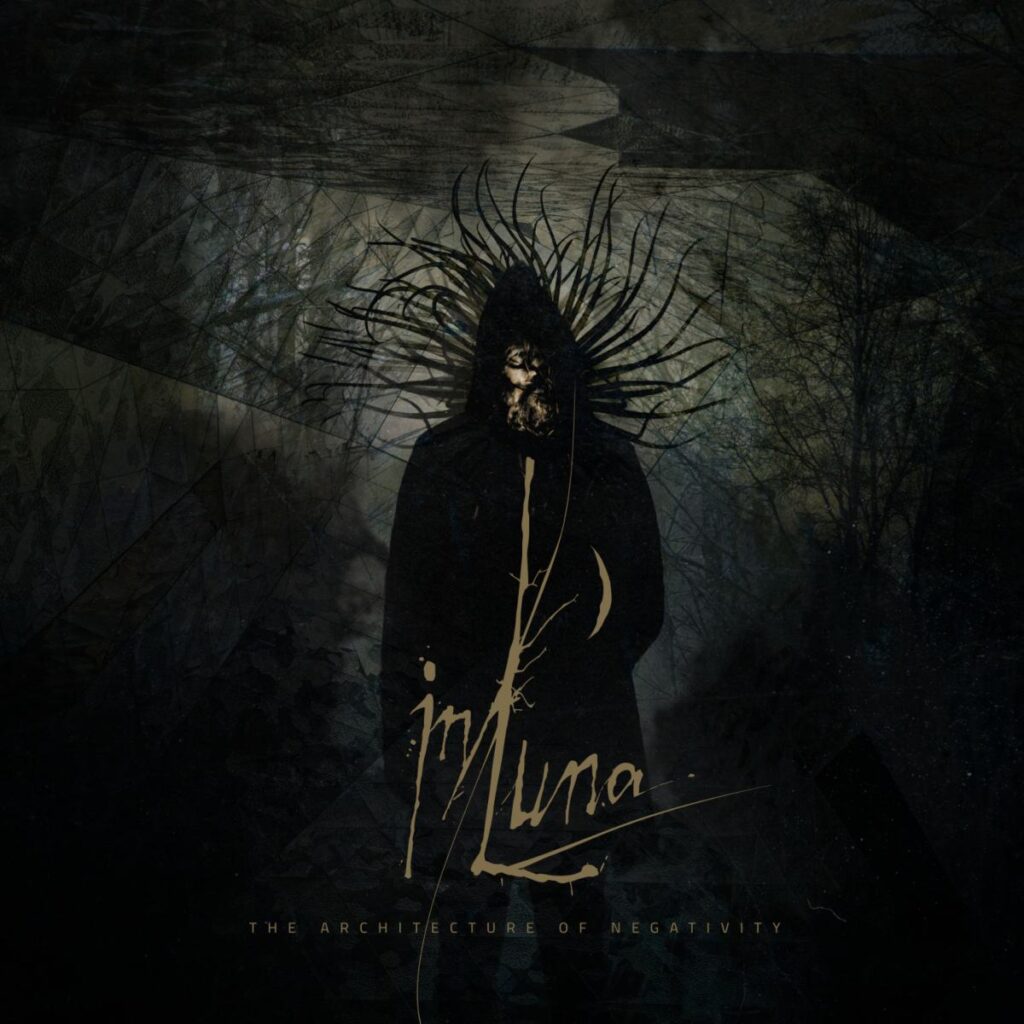In Luna – The Architecture Of Negativity