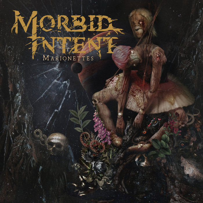 Morbid Intent – Marionettes